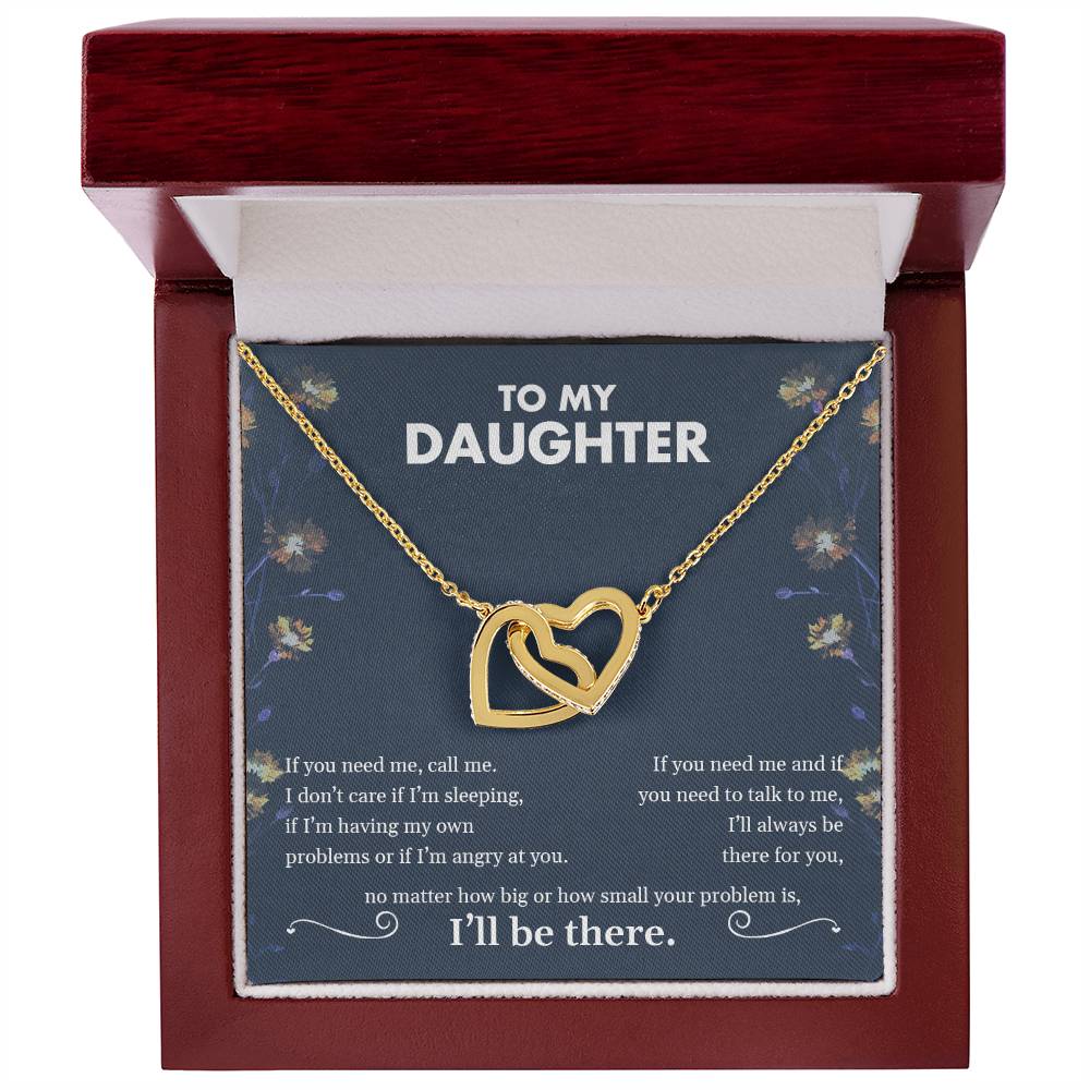 To My Daughter | I'll Always Be There For You - Interlocking Hearts necklace