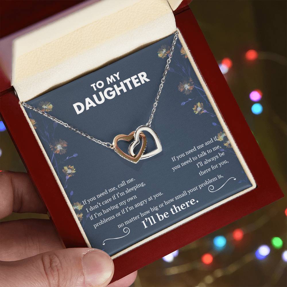 To My Daughter | I'll Always Be There For You - Interlocking Hearts necklace